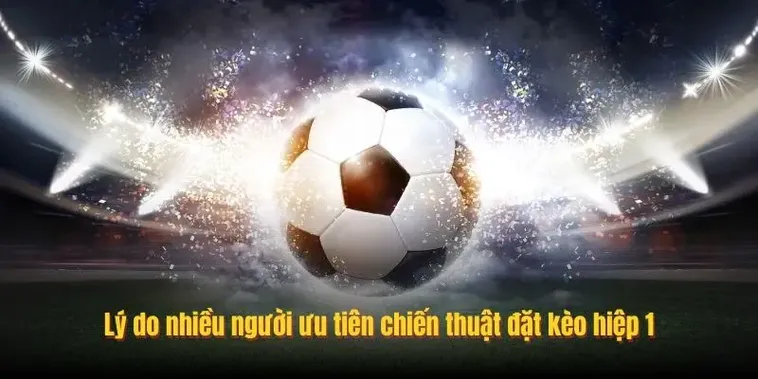 Hướng Dẫn Cách Phân Tích Thông Số Kèo Tài Xỉu Hiệp 1 Hiệu Quả Nhất