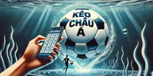 Hướng Dẫn Phân Tích Kèo Châu Á Chi Tiết Dành Cho Chuyên Gia