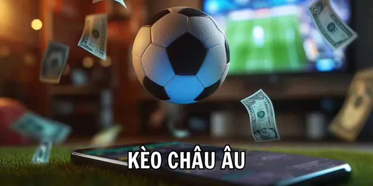 Cách Đọc Kèo Châu Âu Và Chiến Thuật Nhận Định Kết Quả Trận Đấu