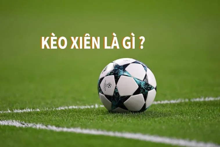Cách Tính Toán Kèo Xiên Trong Bóng Đá Để Tối Ưu Hóa Lợi Nhuận